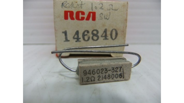 RCA 146840  resistor 1.2 ohms 3 watts